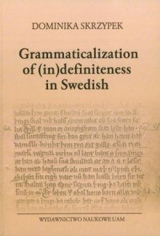 Grammaticalization of (in) definiteness in Swedish
