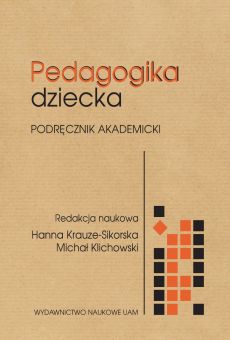Pedagogika dziecka. Podręcznik akademicki (PDF)