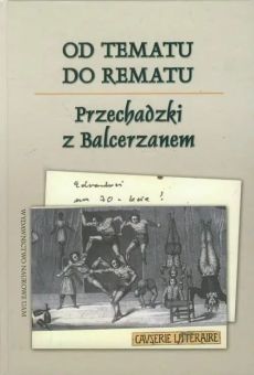 Od tematu do rematu Przechadzki z Balcerzanem