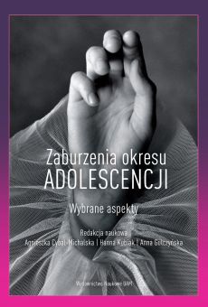 Zaburzenia okresu adolescencji. Wybrane zagadnienia