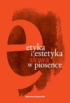 Etyka i estetyka słowa w piosence