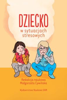 Dziecko w sytuacjach stresowych (PDF)