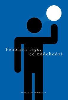 Fenomen tego, co nadchodzi (PDF)
