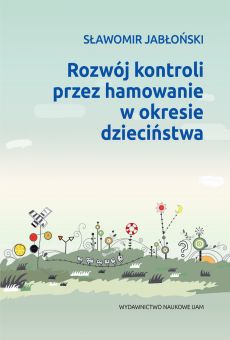 Rozwój kontroli przez hamowanie w okresie dzieciństwa (PDF)
