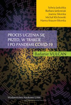 Proces uczenia się przed, w trakcie i po pandemii COVID-19. Badanie VULCAN (PDF)