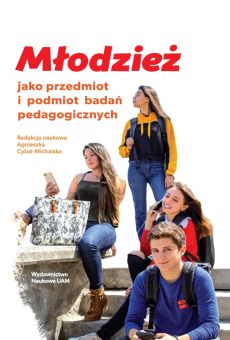 Młodzież jako przedmiot i podmiot badań pedagogicznych