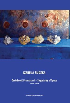 Osobliwość Przestrzeni. Malarstwo / Singularity of Space. Painting