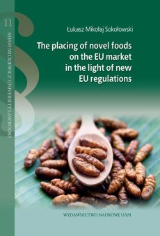 The placing of novel foods on the EU market in the light of new EU regulations (PDF)