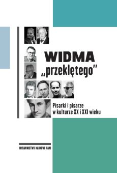 Widma „przeklętego”. Pisarki i pisarze w kulturze XX i XXI wieku
