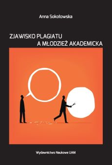 Zjawisko plagiatu a młodzież akademicka. Studium socjopedagogiczne (PDF)