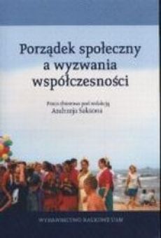 Porządek społeczny a wyzwania współczesności
