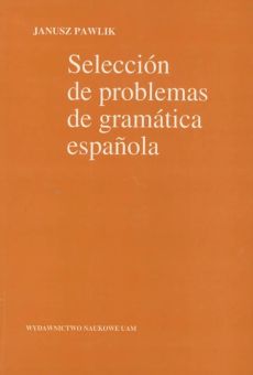 Selección de problemas de gramática española