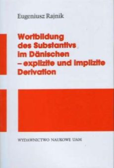 Wortbildung des Substantivs im Dänischen - explizite und implizite Derivation