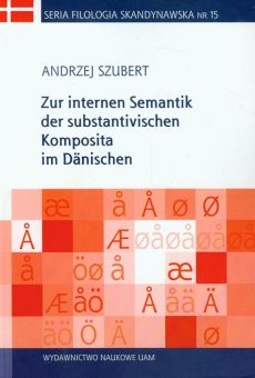 Zur internen Semantik des substantivischen Komposita im Dänischen