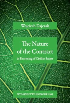 The Nature of the Contract in Reasoning of Civilian Jurists