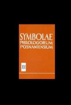 Symbolae Philologorum Posnaniensium, XVI