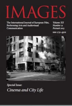 IMAGES. The International Journal of European Film, Performing Arts and Audiovisual Communication, Vol. XII, nr 21