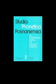 Studia Phonetica Posnaniensia. An International Journal for Linguistic Phonetics, v. 7
