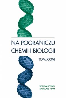 Na pograniczu chemii i biologii, tom XXXVI