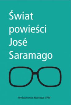 Świat powieści José Saramago
