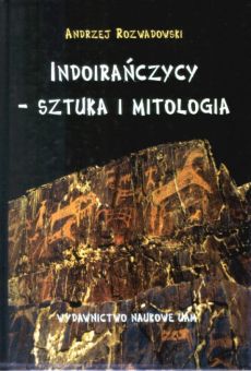 Indoirańczycy – sztuka i mitologia. Petroglify Azji Środkowej