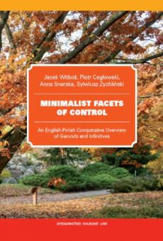 Minimalist Facets of Control. An English-Polish Comparative Overview of Gerunds and Infinitives