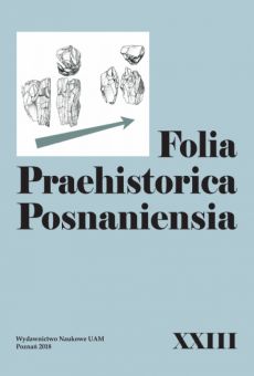 Folia Praehistorica Posnaniensia, XXIII