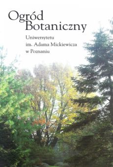 Ogród Botaniczny Uniwersytetu im. Adama Mickiewicza w Poznaniu 1925-2000 folder