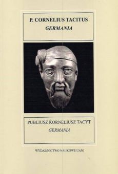 Fontes Historiae Antiquae X: Publiusz Korneliusz Tacyt, Germania
