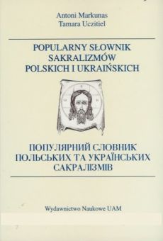 Popularny słownik sakralizmów polskich i ukraińskich