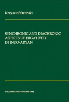 Synchronic and  Diachronic Aspects of Ergativity in Indo-Aryan