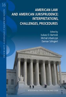 American Law and American Jurisprudence: Interpretations, Challenges, Procedures