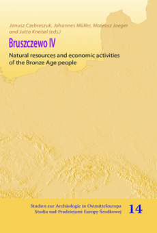 Bruszczewo IV. Natural resources and economic activities of the Bronze Age people