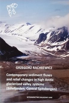 Contemporary sediment fluxes and relief changes in high Arctic glacierized valley systems (Billefjorden, Central Spitsbergen)