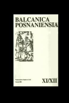 Balcanica Posnaniensia XI/XII