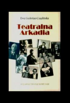 Teatralna Arkadia. Poznańskie teatry dramatyczne 1918-1939