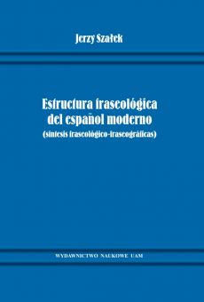 Estructura fraseológica del español moderno (síntesis fraseológico-fraseográficas)