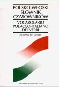 Polsko-włoski słownik czasowników. Vocabolario Polacco-Italiano. Dei verbi