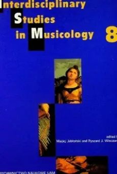 Interdisciplinary Studies in Musicology 8