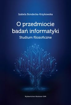 O przedmiocie badań informatyki. Studium filozoficzne (PDF)