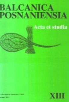 Balcanica Posnaniensia. Acta et studia XIII