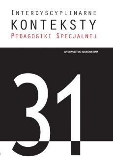 Interdyscyplinarne Konteksty Pedagogiki Specjalnej 31/2020