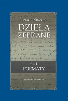 Ignacy Krasicki   Dzieła zebrane. Tom 1. Poematy (PDF)