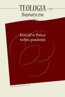 Teologia dogmatyczna. Kościół w Polsce wobec pandemii, t. 17/2022 (PDF)