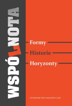Wspólnota. Formy – historie – horyzonty (PDF)