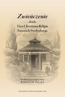 Zwieńczenie dzieła Vera Christiana Religio Emanuela Swedenborga (PDF)