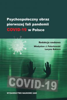 Psychospołeczny obraz pierwszej fali pandemii COVID-19 w Polsce (PDF)