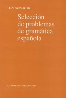 Selección de problemas de gramática española