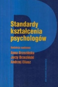 Standardy kształcenia psychologów. Programy kształcenia w bloku podstawowym