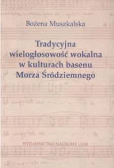 Tradycyjna wielogłosowość wokalna w kulturach basenu Morza Śródziemnego